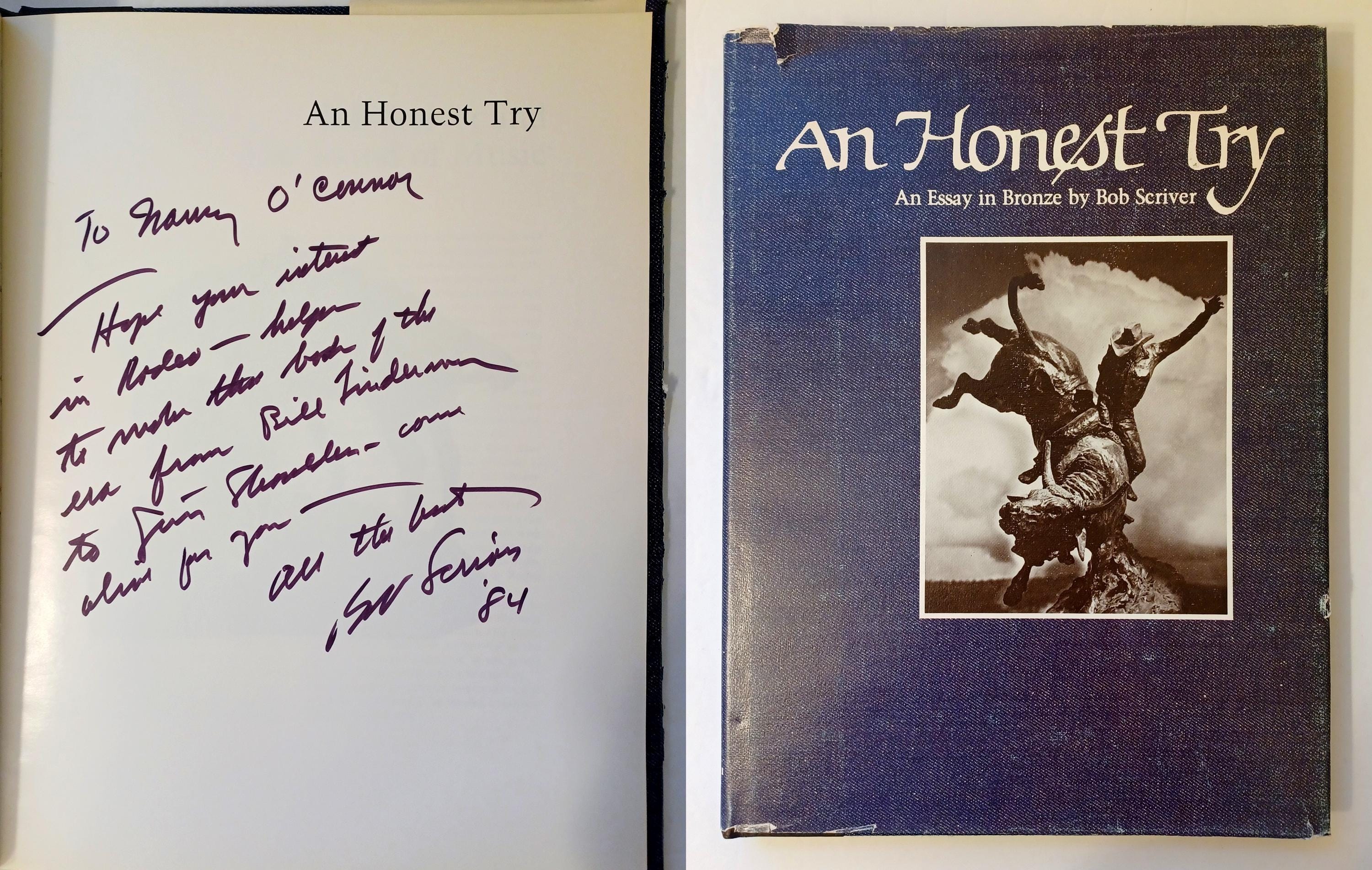 Un intento honesto / FIRMADO / Bob Scriver / Tapa dura / Escultura Rodeo Art / Primera edición de 1975