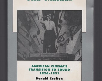 The Talkies : American Cinema's Transition to Sound 1926-1931 Donald Crafton / Paperback 1999 / Film Movies