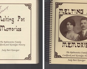 Melting Pot Memories SIGNED by Judy Bart Kancigor / Rabinowitz Family Cookbook / 1999 Spiral Bound