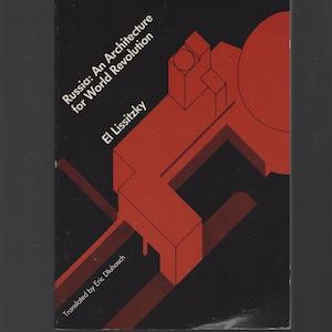 Russia : An Architecture for World Revolution / El Lissitzky / Paperback
