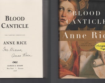Cántico de sangre: Crónicas vampíricas FIRMADO por Anne Rice / Primera edición Tapa dura 2003