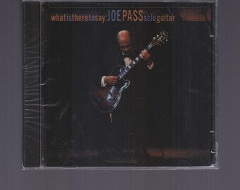 What Is There to Say : Joe Pass Solo Guitar / CD / SEALED / Joe Pass / 2001