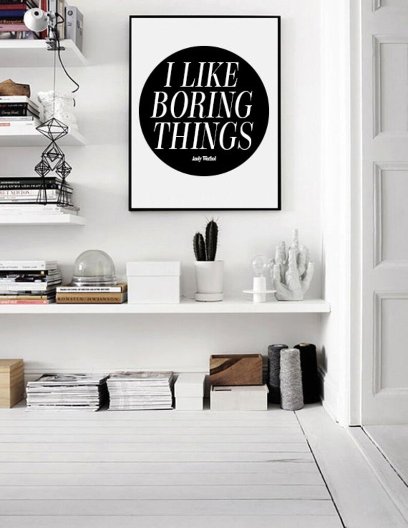 Download I like boring things Andy Warhol quote Affiche Scandinave ...