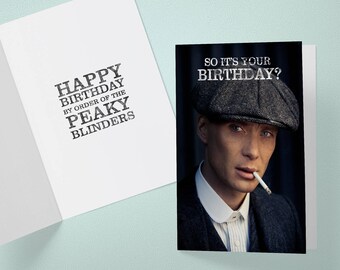 Peaky Blinders Birthday card A5 (Tommy)