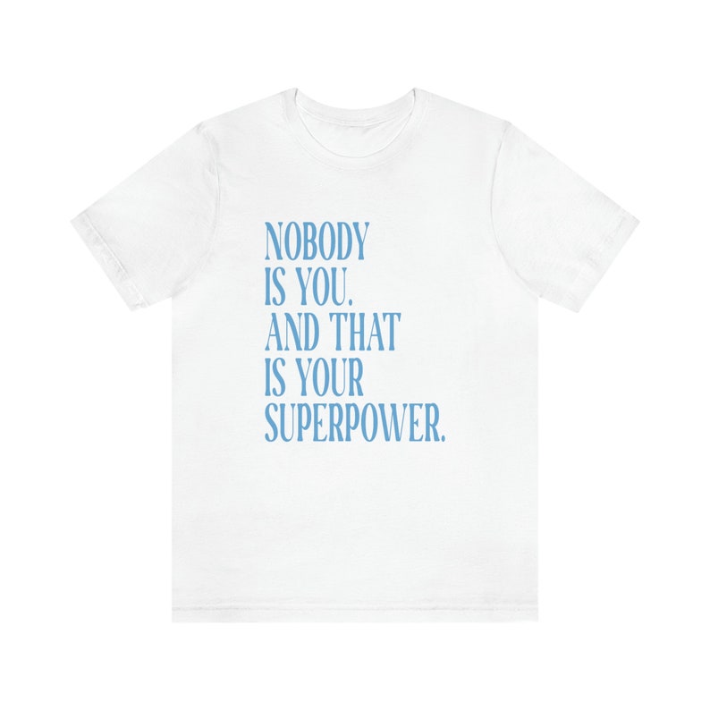 Inspirational Statement T-Shirt, Mindful Quote Student Gift, Minimalist Lifestyle Shirt, Cotton Crewneck Streetwear White