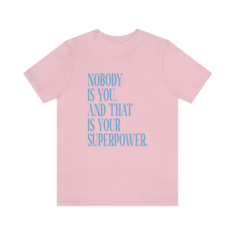 Inspirational Statement T-Shirt, Mindful Quote Student Gift, Minimalist Lifestyle Shirt, Cotton Crewneck Streetwear Pink