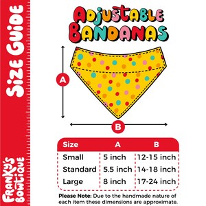 May include: A size guide for adjustable bandanas with a yellow bandana with pink, orange, and blue polka dots. The guide shows the bandana's dimensions in inches for small, standard, and large sizes.