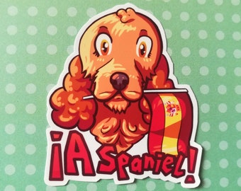 Spanish Dog Pun Vinyl Sticker Waterproof