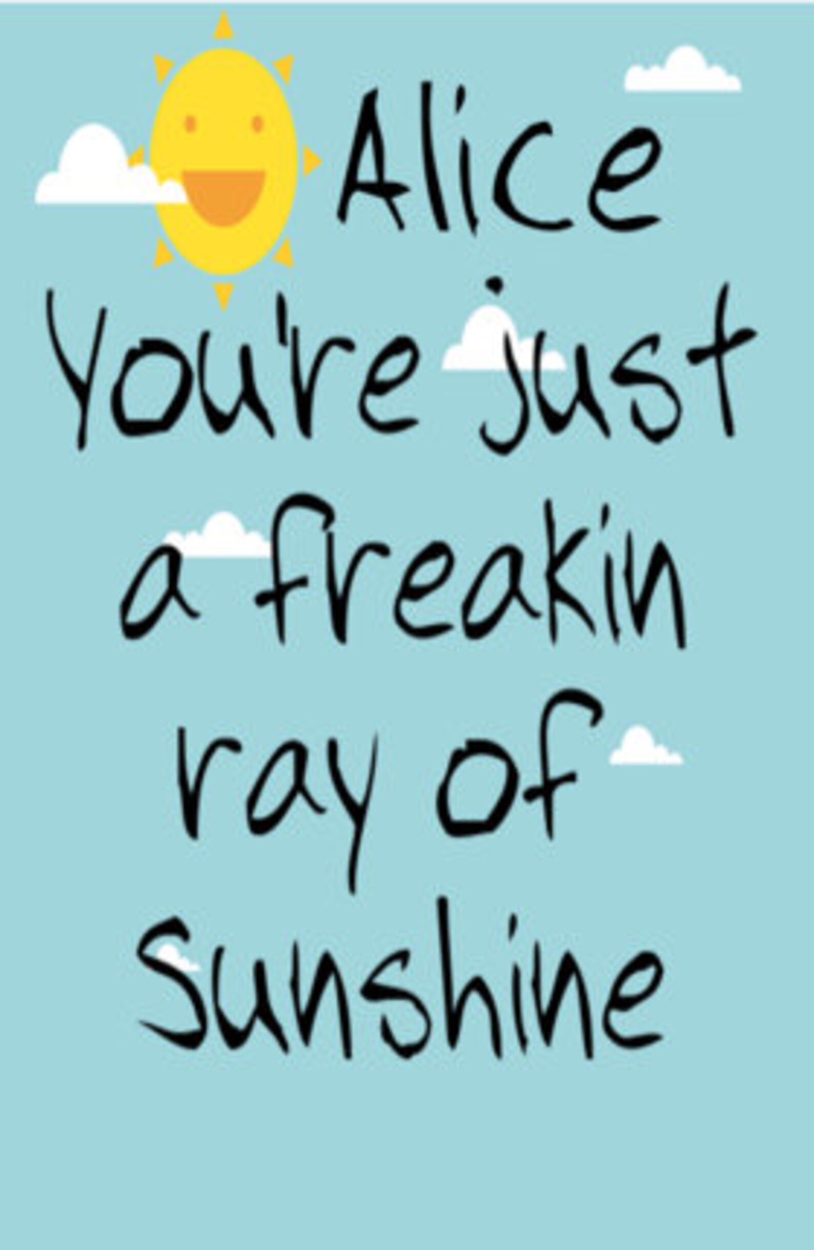 You're a Freakin Ray of Sunshine Personalised Etsy