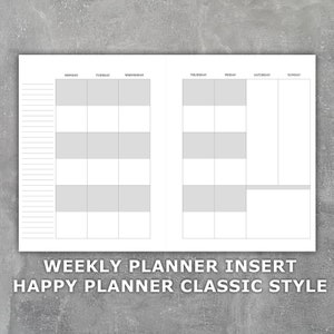 Peut inclure: Un insert de planificateur hebdomadaire imprimable pour un planificateur de style Happy Planner Classic. Le planificateur a une mise en page en grille avec des espaces pour chaque jour de la semaine : lundi, mardi, mercredi, jeudi, vendredi, samedi et dimanche.