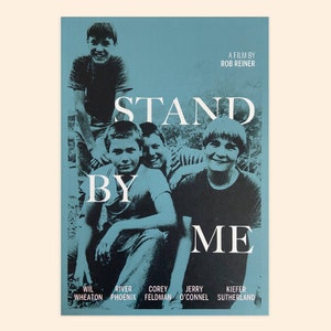 Stand by Me  Print – Alternative Movie Poster Inspired by Rob Reiner’s Cult – Nostalgic Gift for Film Lover - 80s Movies - Cinephile Gift