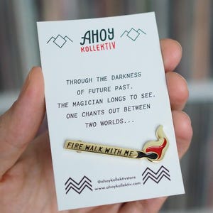 Fire Walk With Me Enamel Pin – Twin Peaks Matchstick Pin– Tv Series Lapel Pin – Gift for David Lynch Fans - Cult Movies Inspired Gift
