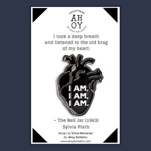 I am, I am, I am enamel pin Inspired by Sylvia Plath, Celebrating Feminism and Empowerment Perfect for Literature and Poetry Lovers Bild 3