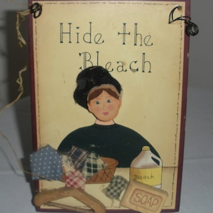 Vintage Minature Art Laundry Sign Hide The Bleach  Folk Art