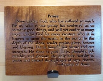 Praise prayer carving on Maple wood.  This prayer dates from the 13th century.