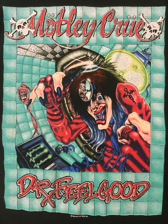 Motley Crüe Rock Tee Shirt Dr. Feel Good 1989 - image 1