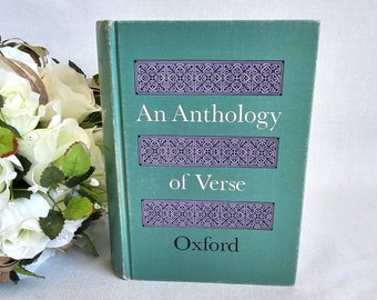 Vintage Hardcover Book "An Anthology of Verse", Oxford Poetry Book