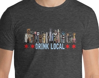 Chicago Drink Local Short-Sleeve T-Shirt - Craft Beer, Brasserie, Poignées de robinet