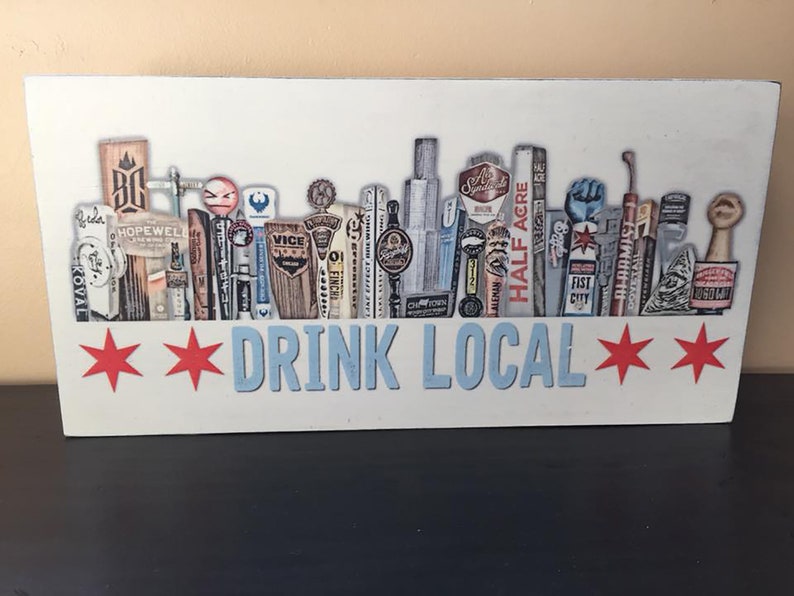 Chicago Drink Local Wood Sign handcrafted, weathered sign featuring craft beer brewery tap handles image 1