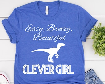 Easy Breezy Beautiful Clever Girl Bella Canvas JP Inspired Shirt- Universal  Vacation Shirt- Heather True Royal