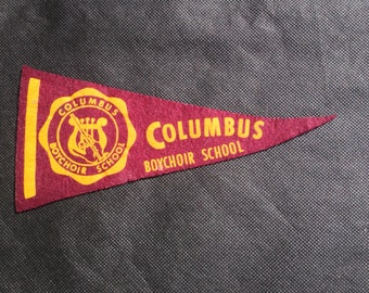 Early 1950s Columbus Boychoir School Vintage Pennant