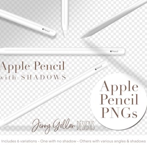 May include: Six white Apple Pencils with shadows on a transparent background. The text "Apple Pencil with SHADOWS" and "Apple Pencil PNGs" is displayed in brown text. The text "Jerry Gollar DESIGNS" is displayed in brown cursive text. The text "Includes 6 variations - One with no shadow - Others with various angles & shadows" is displayed in brown text.