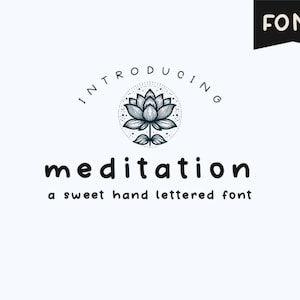 Cute Hand Lettered Font Meditation Regular and Meditation Wide Fonts for Computer iPad Android Hand Written typeface