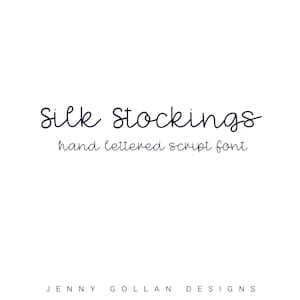 Puede incluir: Fuente de escritura manuscrita llamada "Silk Stockings" en texto negro sobre fondo blanco. El texto está en estilo cursivo y dice "hand lettered script font" debajo del título principal.