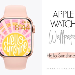 Apple Watch Wallpaper Hello Sunshine 2