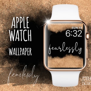 Apple Watch Wallpaper Fearlessly for your Apple Watch Face