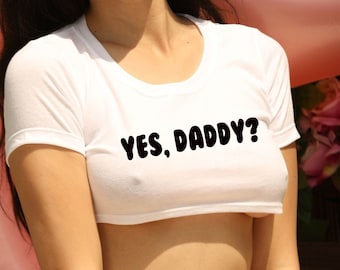 ¿Sí, papi? Camiseta sin mangas, top corto, camiseta sexy y atrevida para mujer, regalo de fiesta de lencería, BDSM DDLG Mistress Girl Baby Slutty Dirty