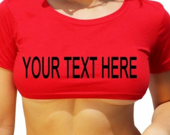 Your Text Here Mini Crop Top, Womens Underboob Tee, Sexy Underboob Top,  Underbust Shirt, Lingerie Party Gift for Wife, Under Boob Custom Tee 