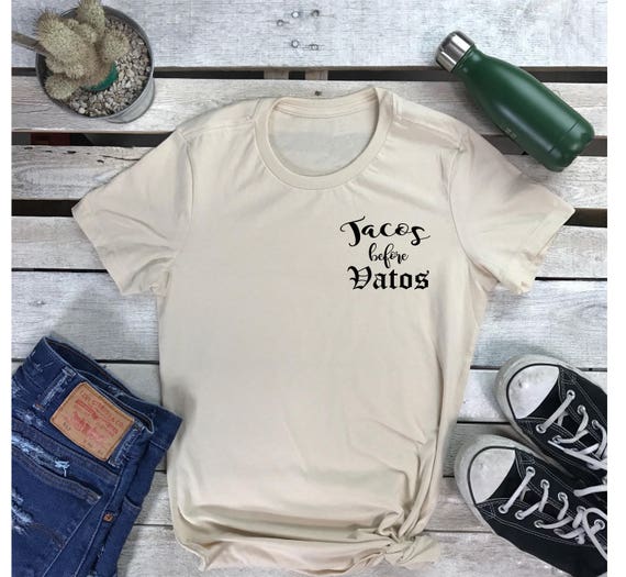 Tacos Before Vatos Women's Short Sleeve Crewneck Funny Taco T-Shirt , Hip Hop Tee Taco Tuesday, Street wear Shirt,