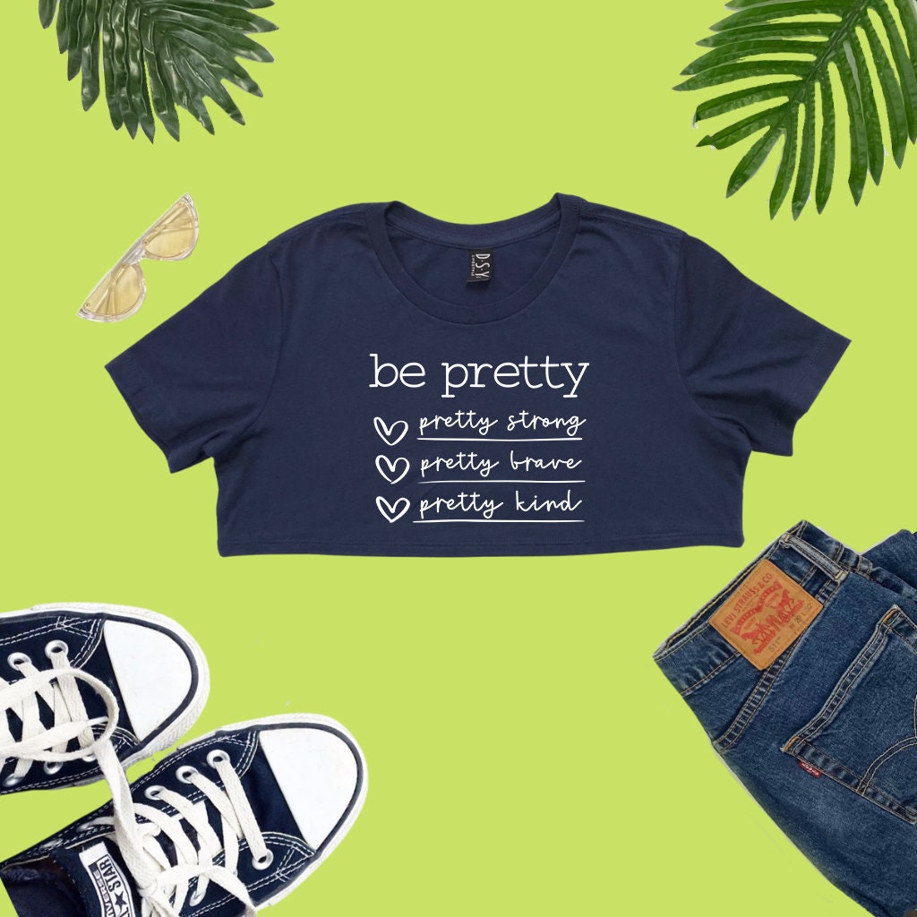 Be Pretty Tee , Womens Underboob Tee, Sexy Underboob Top, Gift for