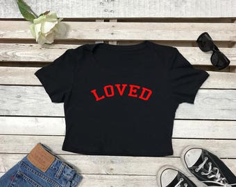 Crop Top Tshirt LOVED Festival Clothing Grunge Top Rave Top Summer Outfit Engagement Tshirt Tumblr Crop Tops Party Shirt Valentines Gift