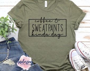 Café y pantalones de chándal Kinda Day ~ Café ~ Pantalones de chándal ~ Amante del café ~ Obsesionado con el café