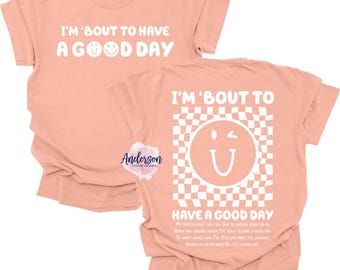 Camiseta "Voy a tener un buen día", Camiseta cristiana, Camiseta "Voy a tener un buen día", Ropa cristiana unisex, Camiseta "Buen día"