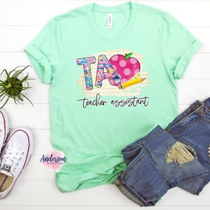 Teaching Assistant ~ Teacher Assistant ~ Teach ~ Teaching ~ Teacher ~ Teacher Shirt ~ Teaching Assistant Shirt