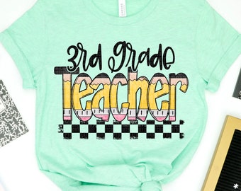 3rd Grade Teacher, 3rd Grade Teacher Shirt, Teacher Appreciation Apparel, Teacher Tee, School Spirit Tee, Teacher Shirt, Third Grade Teacher