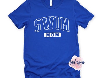 Swim Mom ~ Swim ~ Swim Team ~ Swim Coach ~ Swimming ~ Swim Life ~ Sports Mom ~ Mom Shirt ~ Swim Shirt