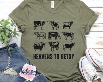Cielos para Betsy ~ Vaca ~ Camisa de vaca ~ Vida de granja ~ Vaca de las tierras altas ~ Camisa de vida de granja ~ Dicho sureño
