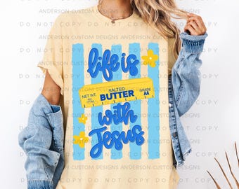 Camiseta con estampado "La vida es mantequilla con Jesús" – Camiseta divertida sobre la fe, camiseta con humor cristiano, camiseta de rayas a la moda, lindo regalo religioso