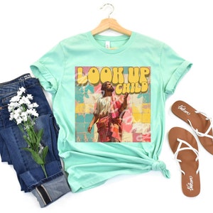 Look Up Child, Christian Song Shirt, Look up child shirt, Lauren Daigle Shirt, Christian Clothing, Faith-based shirt,