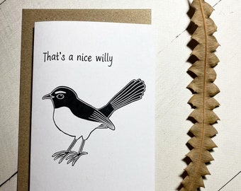 That’s a nice Willy greeting card; Willy Wagtail pun funny card; animal card; handdrawn colour-in-able card