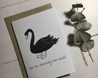 You Are Swan-derful, Black Swan pun card, punny card for all occasions, Australain animals card