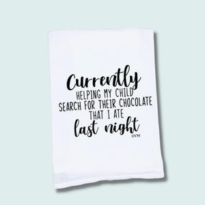 Funny Mom Flour Sack Tea Towel | Chocolate Thief