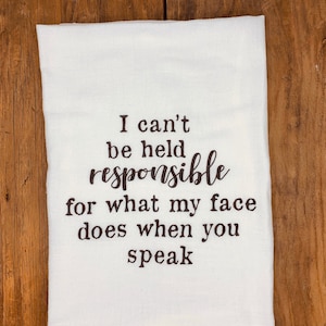 Funny Kitchen Tea Towel | Sarcastic Home Decor Gift