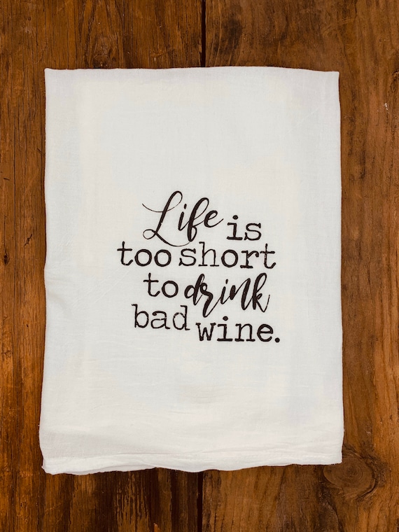 Flour Sack Tea Towels / Funny Saying Kitchen Towels/Kitchen towels/Funny  Kitchen Towels/Save Water Drink Wine/Cook With Wine/