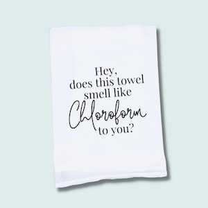 Funny Tea Towel – Chlorophyll - Quirky Kitchen Decor - Humorous Gift -  Funny Kitchen Towel - Housewarming Gift- Funny Hostess Gift