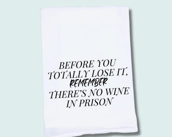 Funny "No Wine in Prison" Tea Towel | Novelty Kitchen Decor